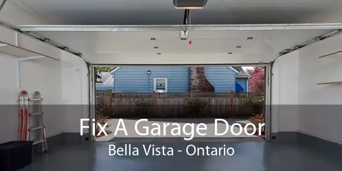 Fix A Garage Door Bella Vista - Ontario