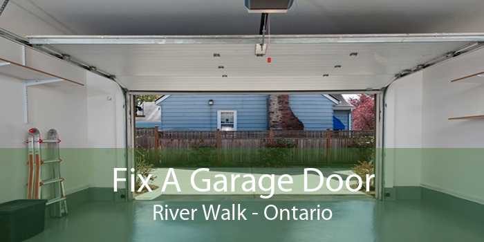 Fix A Garage Door River Walk - Ontario