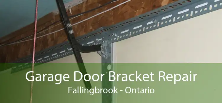 Garage Door Bracket Repair Fallingbrook - Ontario