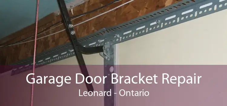 Garage Door Bracket Repair Leonard - Ontario