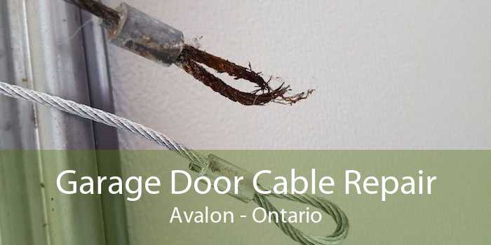 Garage Door Cable Repair Avalon - Ontario
