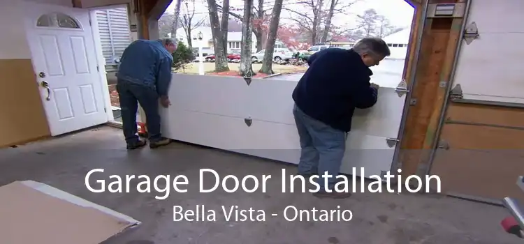Garage Door Installation Bella Vista - Ontario