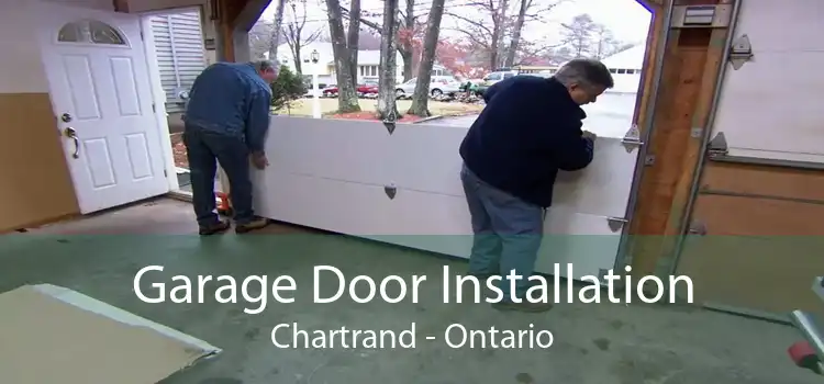 Garage Door Installation Chartrand - Ontario