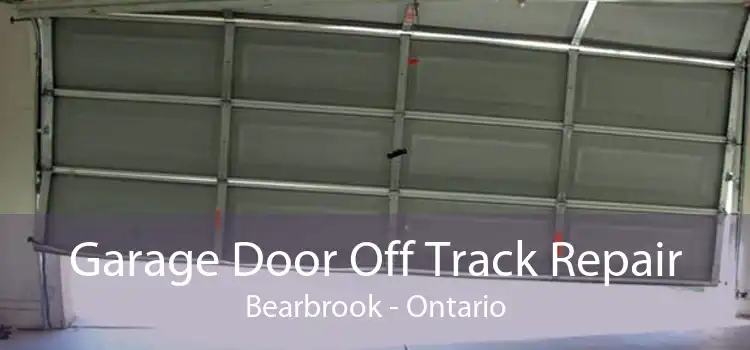 Garage Door Off Track Repair Bearbrook - Ontario