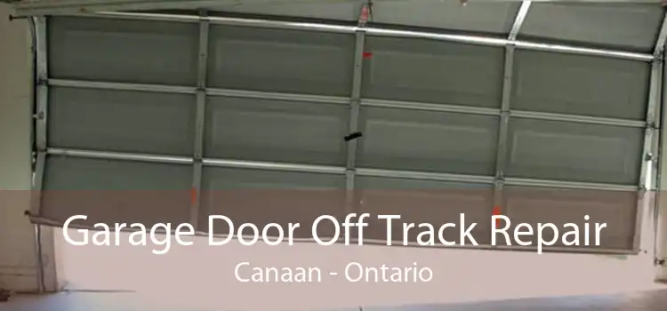 Garage Door Off Track Repair Canaan - Ontario
