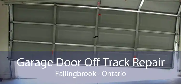 Garage Door Off Track Repair Fallingbrook - Ontario