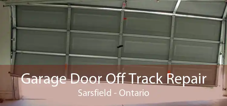 Garage Door Off Track Repair Sarsfield - Ontario