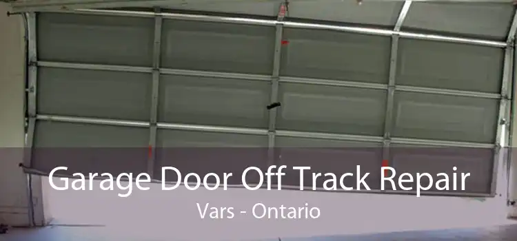 Garage Door Off Track Repair Vars - Ontario
