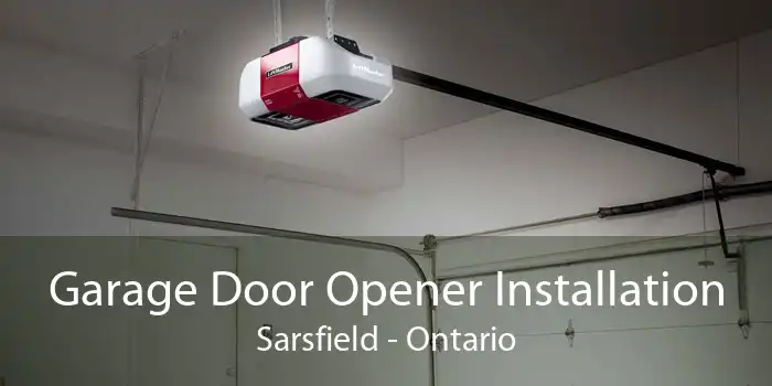 Garage Door Opener Installation Sarsfield - Ontario