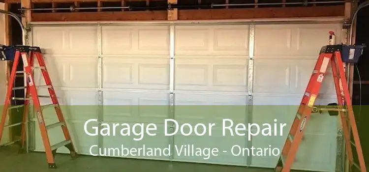 Garage Door Repair Cumberland Village - Ontario