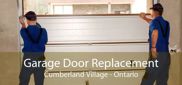 Garage Door Replacement Cumberland Village - Ontario