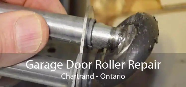 Garage Door Roller Repair Chartrand - Ontario
