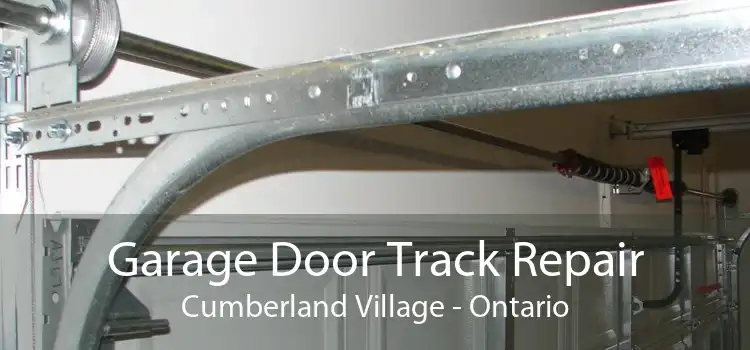 Garage Door Track Repair Cumberland Village - Ontario