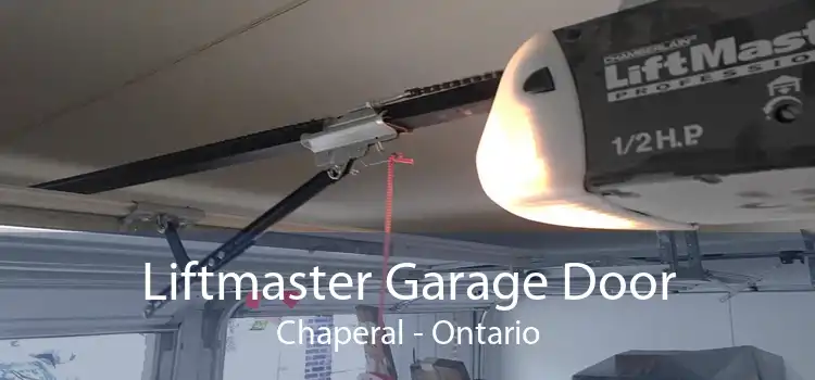 Liftmaster Garage Door Chaperal - Ontario