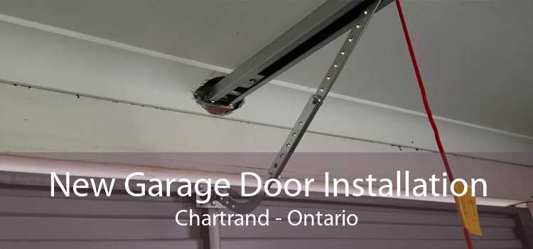 New Garage Door Installation Chartrand - Ontario