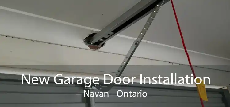 New Garage Door Installation Navan - Ontario