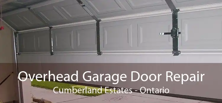 Overhead Garage Door Repair Cumberland Estates - Ontario